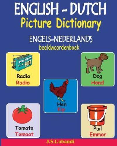 Cover for J S Lubandi · English-Dutch Picture Dictionary (Engels-Nederlands Beeldwoordenboek) (Paperback Book) (2016)