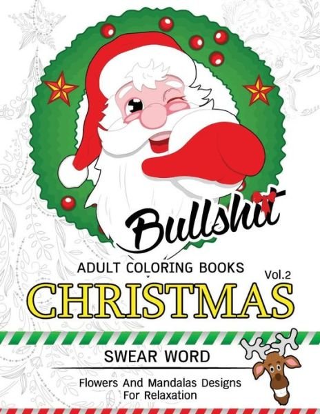 Cover for Adult Coloring Books · Bullsh*t Adults Coloring Book Christmas Vol.2 (Pocketbok) (2016)