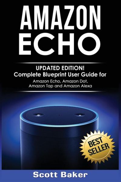 Cover for Scott Baker · Amazon Echo (Paperback Bog) (2016)