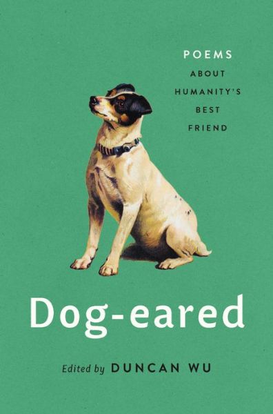 Cover for Duncan Wu · Dog-eared: Poems About Humanity's Best Friend (Hardcover Book) (2020)