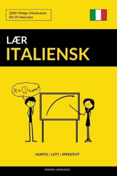 Cover for Pinhok Languages · Laer Italiensk - Hurtig / Lett / Effektivt (Paperback Book) (2017)