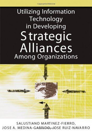 Cover for Et Al Salustiano Martinez-fierro (Editor) · Utilizing Information Technology in Developing Strategic Alliances Among Organizations (N/a) (Hardcover bog) (2006)