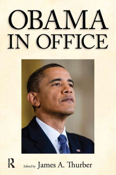 Cover for James A. Thurber · Obama in Office: The First Two Years (Pocketbok) (2011)