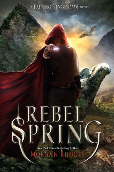 Cover for Morgan Rhodes · Rebel Spring: a Falling Kingdoms Novel (Hardcover Book) [11.3.2013 edition] (2013)