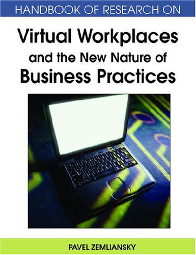 Cover for Pavel Zemliansky · Handbook of Research on Virtual Workplaces and the New Nature of Business Practices (Hardcover Book) (2008)