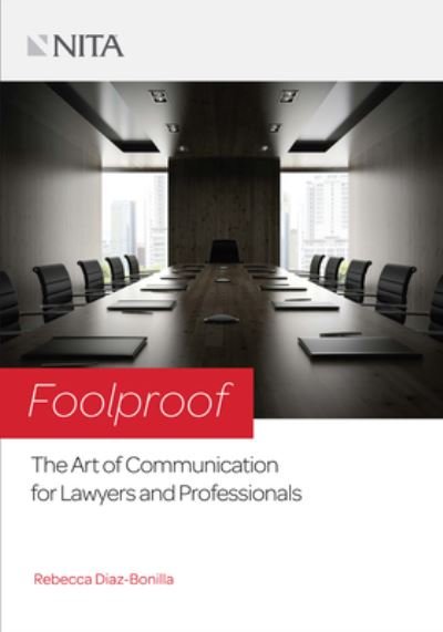 Cover for Diaz-Bonilla · Foolproof The Art of Communication for Lawyers and Professionals (Paperback Book) (2018)