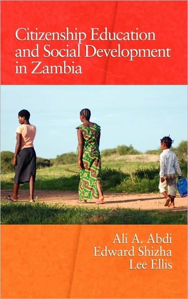 Cover for Ali a Abdi · Citizenship Education and Social Development in Zambia (Innbunden bok) (2010)