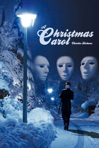 Cover for Charles Dickens · A Christmas Carol (Paperback Book) [Reprint edition] (2009)