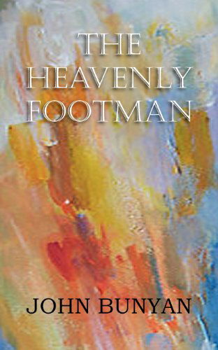 Cover for John Bunyan · The Heavenly Footman (Taschenbuch) (2012)