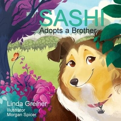 Cover for Linda Greiner · Sashi Adopts a Brother (Book) (2019)