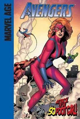 Cover for Jeff Parker · Attack of the 50 Foot Girl! (Marvel Age Avengers: Set 4) (Hardcover Book) (2014)