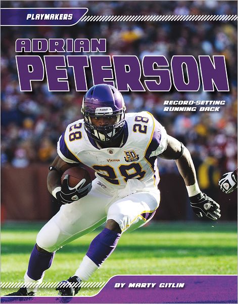 Cover for Marty Gitlin · Adrian Peterson: Record-setting Running Back (Playmakers) (Hardcover Book) (2012)