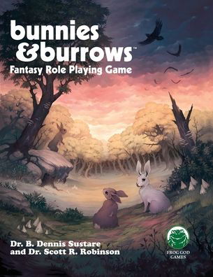 Cover for Dr B Dennis Sustare · Bunnies &amp; Burrows Fantasy Role Playing Game (Paperback Book) (2019)