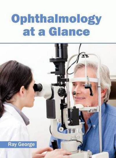 Cover for Ray George · Ophthalmology at a Glance (Hardcover Book) (2016)