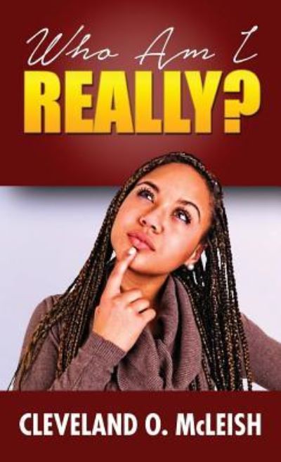 Cover for McLeish O Cleveland · Who Am I Really? (Paperback Book) (2015)