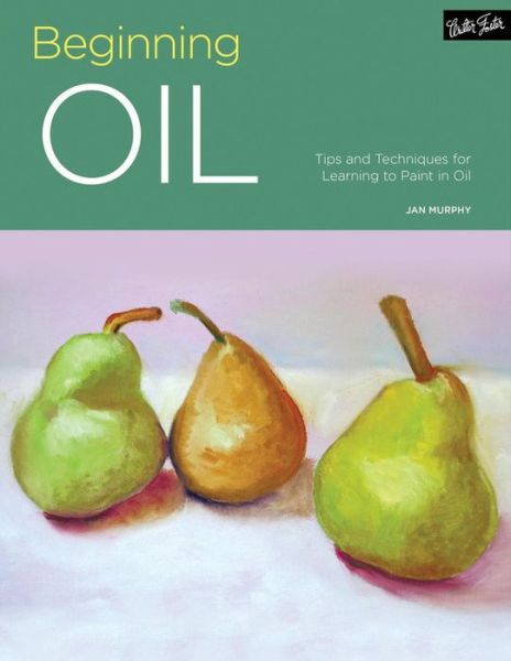 Cover for Jan Murphy · Portfolio: Beginning Oil: Tips and techniques for learning to paint in oil - Portfolio (Paperback Book) (2017)