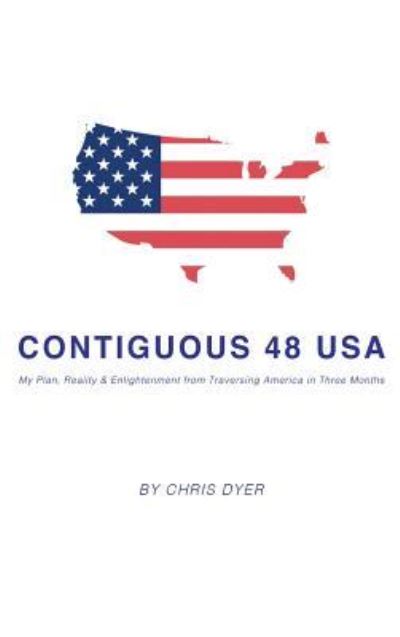 Cover for Chris Dyer · Contiguous 48 USA (Hardcover Book) (2017)