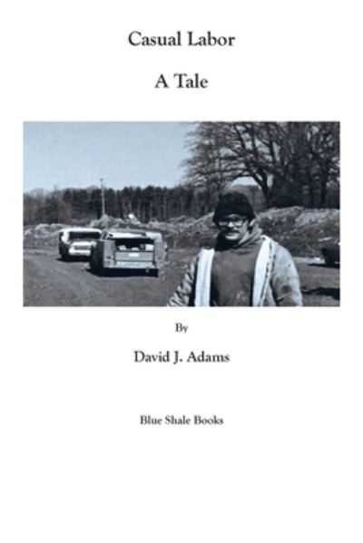 Cover for David Adams · Casual Labor (Pocketbok) (2021)