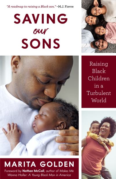 Cover for Marita Golden · Saving Our Sons: Raising Black Children in a Turbulent World (New Edition) (Parenting Black Teen Boys, Improving Black Family Health and Relationships) (Pocketbok) [New edition] (2022)