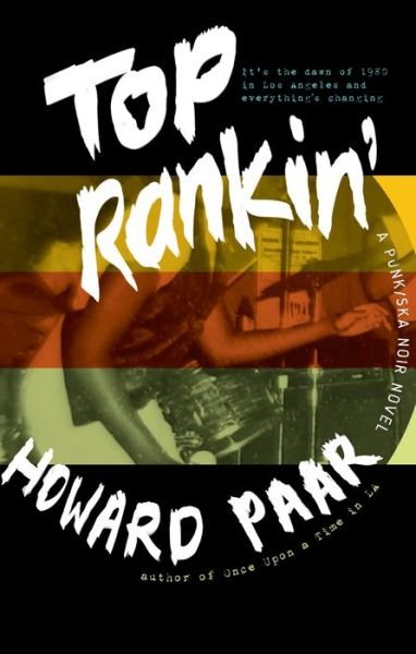 Cover for Howard Paar · Top Rankin': A Punk / Ska Noir Novel (Taschenbuch) (2021)