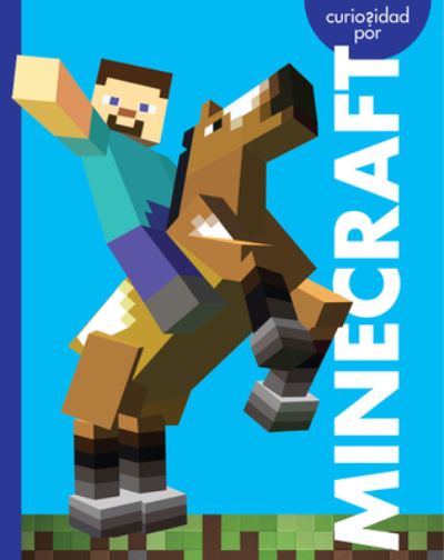 Curiosidad Por Minecraft - Rachel A. Koestler-Grack - Books - Amicus Publishing - 9781645495932 - July 15, 2023