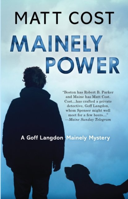 Cover for Matt Cost · Mainely Power (Paperback Book) (2020)