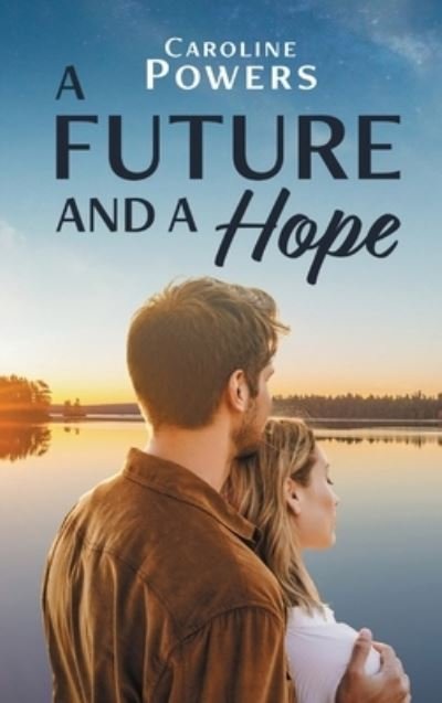 Cover for Caroline Powers · A Future and a Hope (Bog) (2023)
