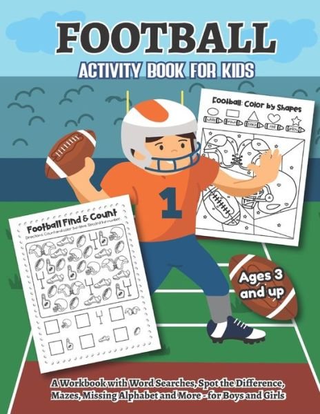 Cover for Teaching Little Hands Press · Football Activity and Coloring Book for kids Ages 3 and up A workbook with Word Searches, Spot the difference, Mazes, Missing Alphabet, and more- for boys and girls (Paperback Book) (2019)