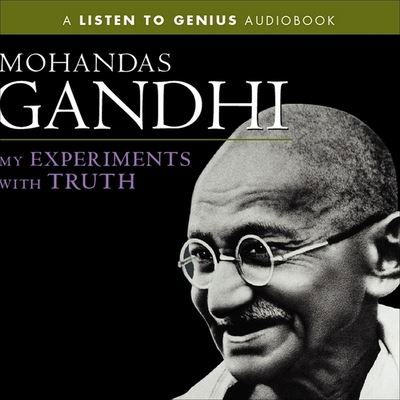 My Experiments with Truth - Gandhi - Musikk - HIGHBRIDGE AUDIO - 9781665183932 - 1. november 2009
