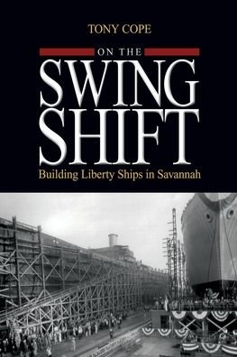 Cover for Tony Cope · On the Swing Shift (Paperback Bog) (2021)