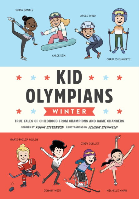 Cover for Robin Stevenson · Kid Olympians: Winter: True Tales of Childhood from Champions and Game Changers (Hardcover Book) (2025)