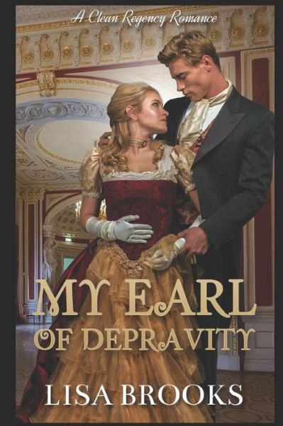 Cover for Lisa Brooks · My Earl of Depravity (Paperback Book) (2019)