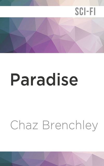 Cover for Chaz Brenchley · Paradise (CD) (2021)