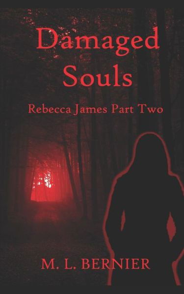 Cover for M L Bernier · Damaged Souls (Paperback Book) (2018)