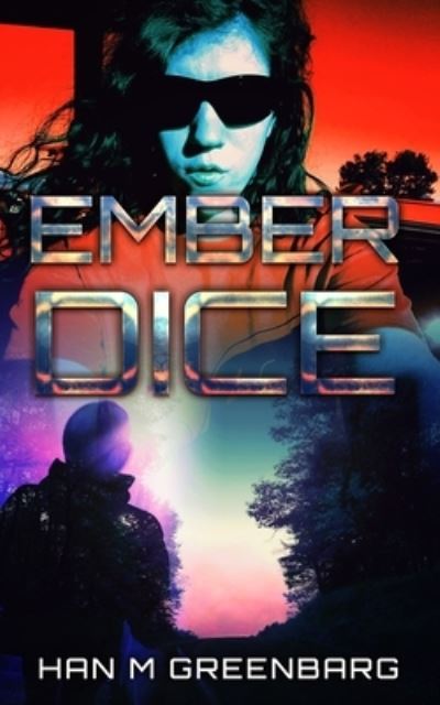 Cover for Han M Greenbarg · Ember Dice (Paperback Book) (2020)