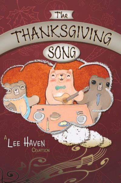 Cover for Lee Haven · The Thanksgiving Song (Hardcover Book) (2019)