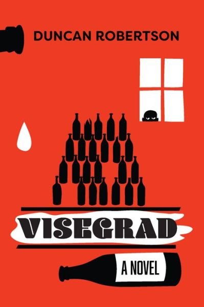 Cover for Duncan Robertson · Visegrad: A Novel (Paperback Book) (2022)