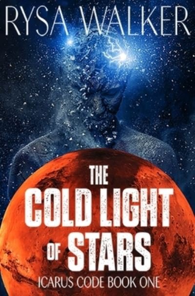 Cover for Rysa Walker · Cold Light of Stars (Book) (2023)