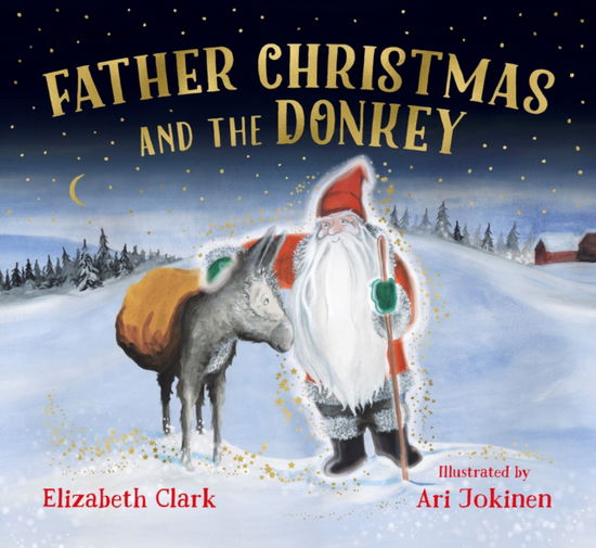 Cover for Elizabeth Clark · Father Christmas and the Donkey (Paperback Book) (2024)