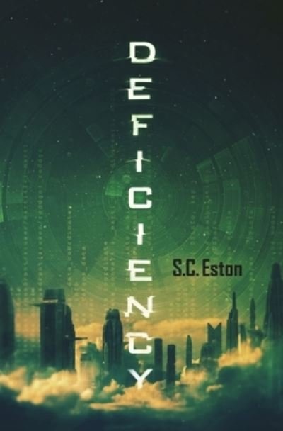 Cover for S C Eston · Deficiency (Taschenbuch) (2020)