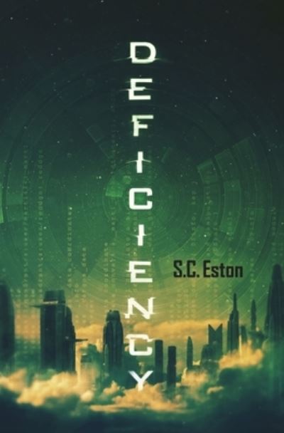 Cover for S C Eston · Deficiency (Paperback Book) (2020)