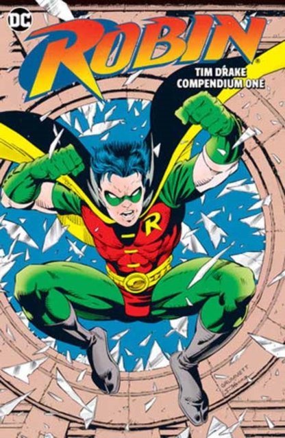 Robin: Tim Drake Compendium Book One - Chuck Dixon - Bücher - DC Comics - 9781779525932 - 23. Juli 2024