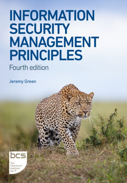 Cover for Jeremy Green · Information Security Management Principles (Paperback Book) (2024)