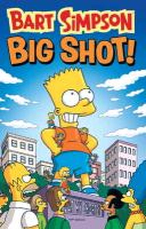Bart Simpson - Big Shot - Matt Groening - Books - Titan Books Ltd - 9781781166932 - April 12, 2013