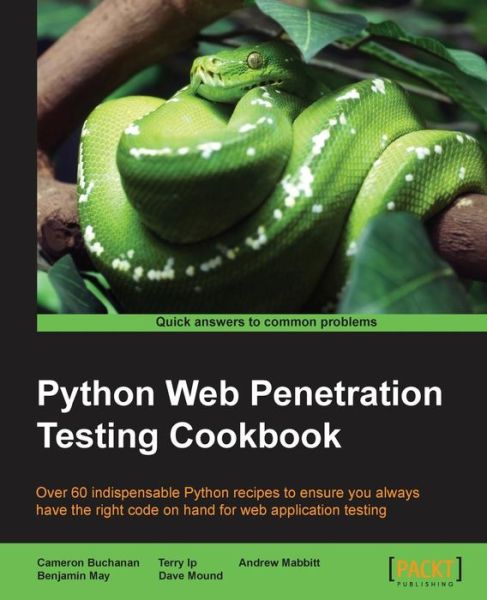 Cover for Cameron Buchanan · Python Web Penetration Testing Cookbook (Paperback Book) (2015)