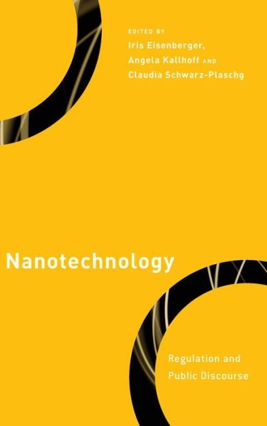 Cover for Nanotechnology: Regulation and Public Discourse - Philosophy, Technology and Society (Hardcover Book) (2019)
