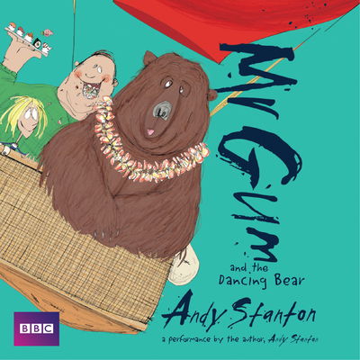 Mr Gum and the Dancing Bear: Children’s Audio Book: Performed and Read by Andy Stanton (5 of 8 in the Mr Gum Series) - Mr Gum - Andy Stanton - Audiobook - BBC Worldwide Ltd - 9781787531932 - 6 września 2018