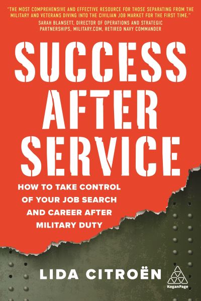 Cover for Lida Citroen · Success After Service: How to Take Control of Your Job Search and Career After Military Duty (Taschenbuch) (2020)