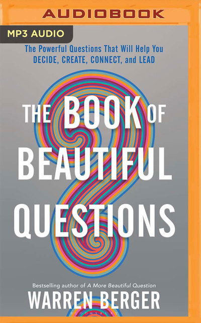 Cover for Warren Berger · Book of Beautiful Questions, The (MP3-CD) (2019)