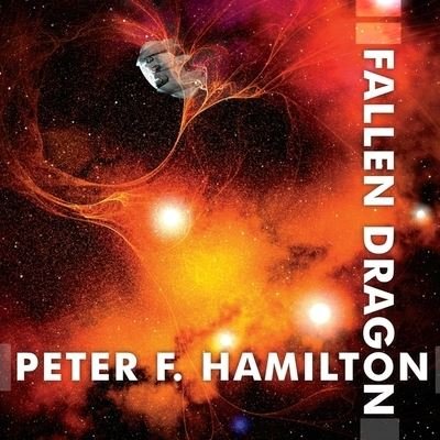 Cover for Peter F. Hamilton · Fallen Dragon (CD) (2016)